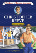 Christopher Reeve: Young Actor - Kudlinski, Kathleen V