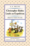 Christopher Robin Leads an Expedition (Puffin Easy-To-Read)