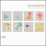Christopher Shultis: Devisadero