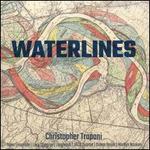 Christopher Trapani: Waterlines