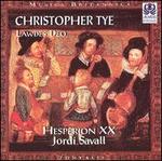 Christopher Tye: Lawdes Deo