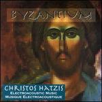 Christos Hatzis: Byzantium