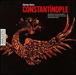 Christos Hatzis: Constantinople