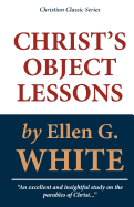 Christ's Object Lessons