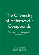 Chromans and Tocopherols, Volume 36