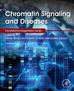 Chromatin Signaling and Diseases