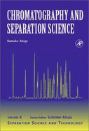 Chromatography and Separation Science - Ahuja, and Ahuja, Satinder