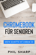 Chromebook f�r Senioren: Erste Schritte mit Chrome OS