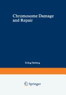 Chromosome Damage and Repair