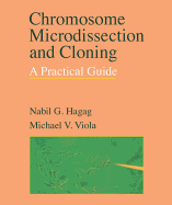 Chromosome Microdissection and Cloning: A Practical Guide
