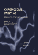 Chromosome Painting: Principles, Strategies and Scope