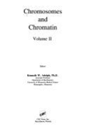 Chromosomes & Chromatin - Adolph, and Adolph, Kenneth W