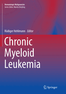 Chronic Myeloid Leukemia