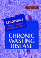 Chronic Wasting Disease