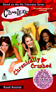 Chronically Crushed - Reisfeld, Randi, and Danziger, Paula