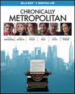 Chronically Metropolitan [Blu-ray] - Xavier Manrique