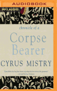 Chronicle of a Corpse Bearer