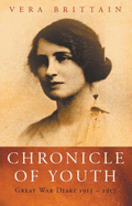 Chronicle of Youth: Great War Diary, 1913-1917