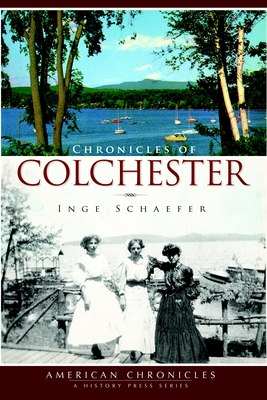 Chronicles of Colchester - Schaefer, Inge