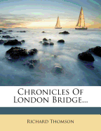 Chronicles of London Bridge