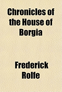 Chronicles of the House of Borgia