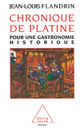 Chronique de platine : pour une gastronomie historique