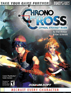 Chrono Cross Official Strategy Guide - Birlew, Dan, and Schmidt, Ken