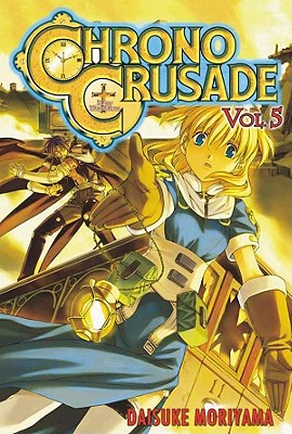 Chrono Crusade Volume 5 - 