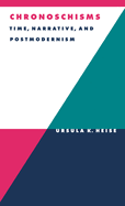 Chronoschisms: Time, Narrative, and Postmodernism
