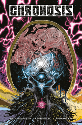 Chronosis - Negarestani, Reza, and Tilford, Keith, and MacKay, Robin