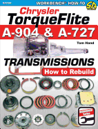 Chrysler Torqueflite A-904 & A-727 Transmissions: How to Rebuild