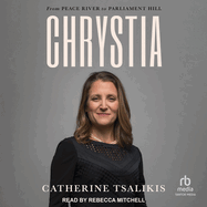 Chrystia: From Peace River to Parliament Hill