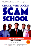 Chuck Whitlock's Scam School - Whitlock, Chuck