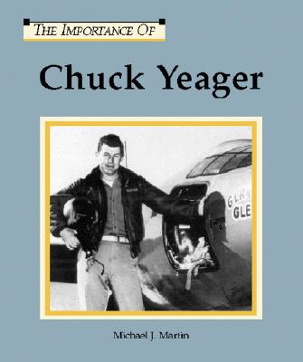 Chuck Yeager - Martin, Michael, and Leone, Bruno