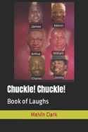 Chuckle! Chuckle!: Book of Laughs