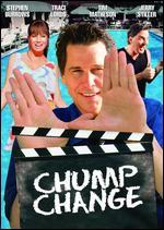Chump Change