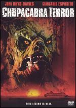 Chupacabra Terror - John Shepphird
