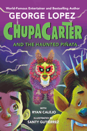 Chupacarter and the Haunted Pi�ata
