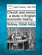 Church and Manor: A Study in English Economic History