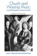Church and Worship Music: A Research and Information Guide