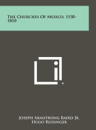 Churches of Mexico, 1530-1810