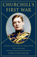 Churchill's First War: Young Winston at War with the Afghans