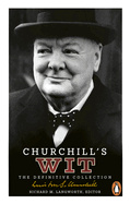 Churchill's Wit: The Definitive Collection