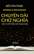 Chuyn D�i Ch Nghia: Words and Meanings