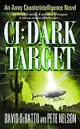 CI: Dark Target - Debatto, David, and Nelson, Pete