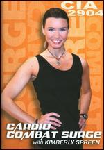 CIA 2904: Cardio Combat Surge With Kimberly Spreen