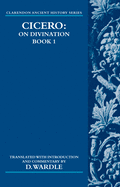 Cicero on Divination: Book 1