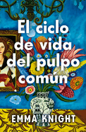 Ciclo de Vida del Pulpo Com�n, El