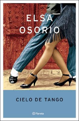 Cielo de Tango - Osorio, Elsa