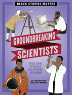 Cient?ficos Pioneros (Groundbreaking Scientists)